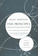 The Principia: Autorytatywne tłumaczenie i przewodnik: Matematyczne zasady filozofii przyrody - The Principia: The Authoritative Translation and Guide: Mathematical Principles of Natural Philosophy