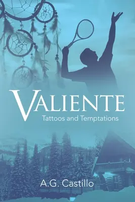 Valiente: Tatuaże i pokusy - Valiente: Tattoos and Temptations