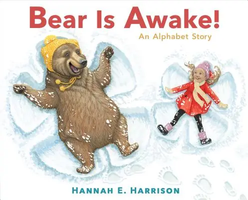 Niedźwiedź się obudził! Opowieść o alfabecie - Bear Is Awake!: An Alphabet Story