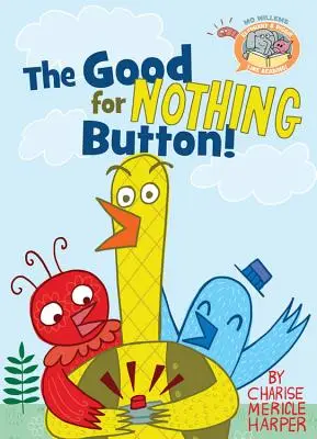 Guzik do niczego! - The Good for Nothing Button!