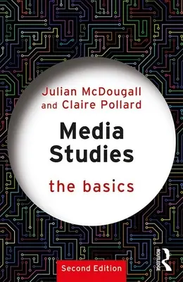 Studia nad mediami: Podstawy - Media Studies: The Basics