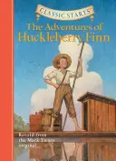 Classic Starts(r) the Adventures of Huckleberry Finn (Przygody Huckleberry Finna) - Classic Starts(r) the Adventures of Huckleberry Finn