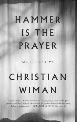 Młot jest modlitwą: Wybrane wiersze - Hammer Is the Prayer: Selected Poems