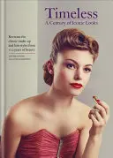 Ponadczasowe - stulecie kultowych stylizacji - Timeless - A Century of Iconic Looks