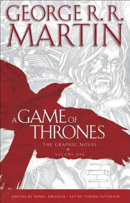 Gra o tron: Powieść graficzna: Tom pierwszy - A Game of Thrones: The Graphic Novel: Volume One