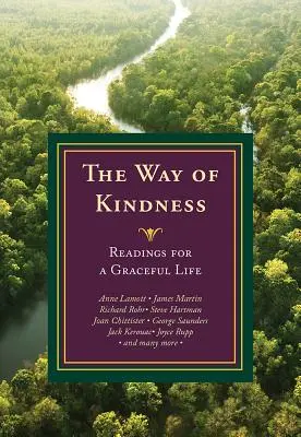 Droga dobroci: Lektury dla pełnego wdzięku życia - The Way of Kindness: Readings for a Graceful Life