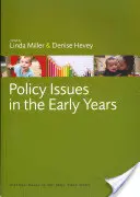 Kwestie polityczne we wczesnym dzieciństwie - Policy Issues in the Early Years