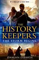 Strażnicy Historii: Rozpoczyna się burza - History Keepers: The Storm Begins