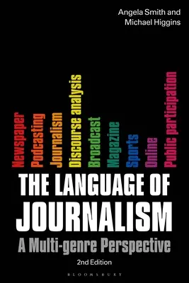 Język dziennikarstwa: Perspektywa wielu gatunków - The Language of Journalism: A Multi-Genre Perspective