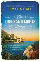 Thousand Lights Hotel - Ucieczka do Włoch w tej wspaniałej letniej lekturze - Thousand Lights Hotel - Escape to Italy in this gorgeous summer read