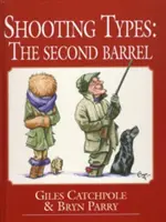 Typy strzeleckie - Druga lufa - Shooting Types - The Second Barrel