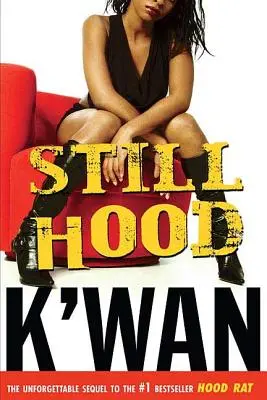 Wciąż zakapturzony: powieść o zakapturzonym szczurze - Still Hood: A Hoodrat Novel