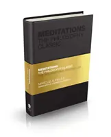 Medytacje: Klasyka filozofii - Meditations: The Philosophy Classic
