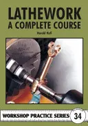 Tokarka - kompletny kurs - Lathework - A Complete Course