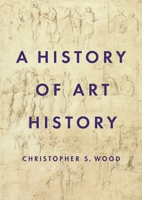 Historia historii sztuki - A History of Art History