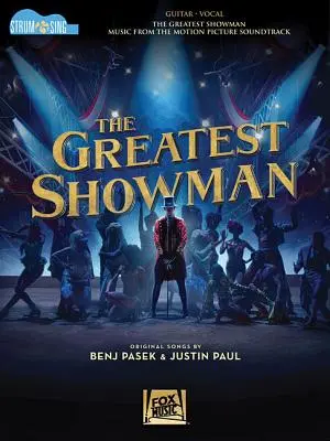 The Greatest Showman - Strum & Sing Guitar: Muzyka ze ścieżki dźwiękowej filmu - The Greatest Showman - Strum & Sing Guitar: Music from the Motion Picture Soundtrack