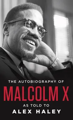 Autobiografia Malcolma X - The Autobiography of Malcolm X