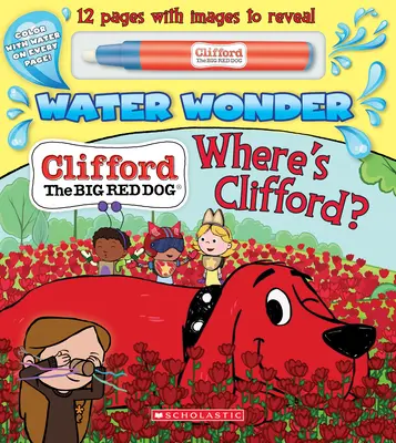 Gdzie jest Clifford? (Clifford Water Wonder Storybook) - Where's Clifford? (a Clifford Water Wonder Storybook)