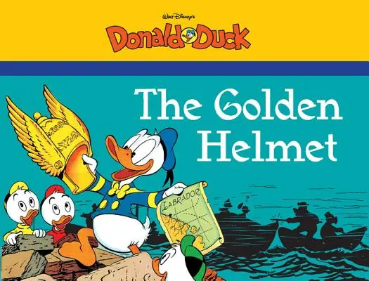 Kaczor Donald: Złoty hełm Walta Disneya - Walt Disney's Donald Duck: The Golden Helmet