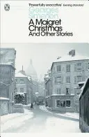 A Maigret Christmas: I inne opowiadania - A Maigret Christmas: And Other Stories