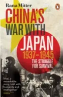 Chińska wojna z Japonią, 1937-1945 - walka o przetrwanie - China's War with Japan, 1937-1945 - The Struggle for Survival