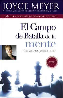 El Campo de Batalla de la Mente: Ganar La Batalla En Su Mente = Pole bitwy umysłu - El Campo de Batalla de la Mente: Ganar La Batalla En Su Mente = The Battlefield of the Mind