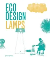 Eco Design: Lampy - Eco Design: Lamps
