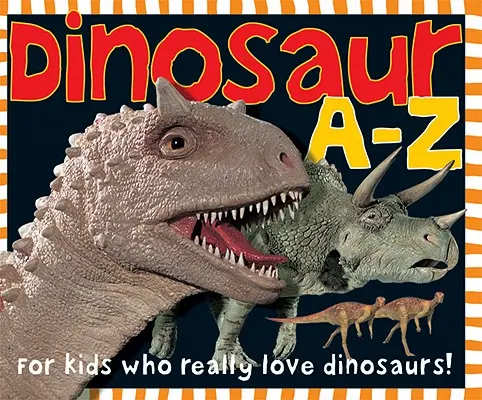 Dinozaur A-Z - Dinosaur A-Z