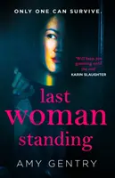 Ostatnia stojąca kobieta - Last Woman Standing