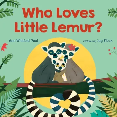 Kto kocha małego lemura? - Who Loves Little Lemur?