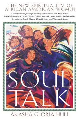 Soul Talk: Nowa duchowość afroamerykańskich kobiet - Soul Talk: The New Spirituality of African American Women