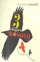 Trzy Elegie dla Kosowa - Three Elegies For Kosovo