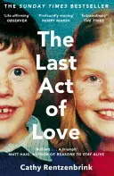 Ostatni akt miłości - historia mojego brata i jego siostry - Last Act of Love - The Story of My Brother and His Sister