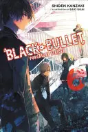 Black Bullet, tom 6: Purgatory Strider - Black Bullet, Volume 6: Purgatory Strider