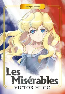 Manga Classics: Les Miserables (nowe wydanie) - Manga Classics: Les Miserables (New Printing)