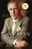 Tony Ryan - irlandzki lotnik - Tony Ryan - Ireland's Aviator