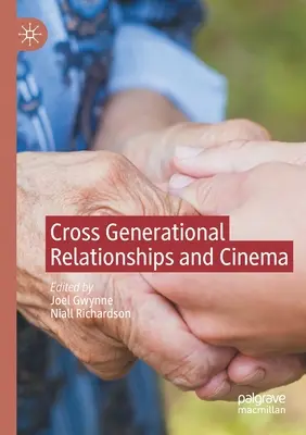 Relacje międzypokoleniowe i kino - Cross Generational Relationships and Cinema