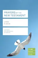 Modlitwy Nowego Testamentu (Lifebuilder Study Guides) (Baab Lynne (Reader)) - Prayers of the New Testament (Lifebuilder Study Guides) (Baab Lynne (Reader))