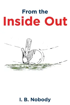 Od środka na zewnątrz - From the Inside Out