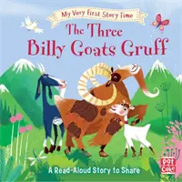 My Very First Story Time: The Three Billy Goats Gruff - bajka ze słowniczkiem obrazkowym i ćwiczeniami - My Very First Story Time: The Three Billy Goats Gruff - Fairy Tale with picture glossary and an activity