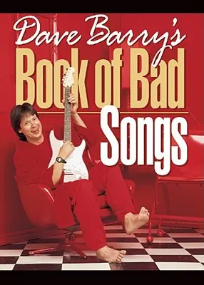 Księga złych piosenek Dave'a Barry'ego - Dave Barry's Book of Bad Songs