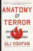 Anatomia terroru: Od śmierci Bin Ladena do powstania Państwa Islamskiego - Anatomy of Terror: From the Death of Bin Laden to the Rise of the Islamic State