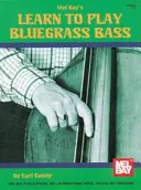 Naucz się grać na basie bluegrass - Learn to Play Bluegrass Bass