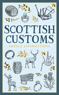 Szkockie zwyczaje - Scottish Customs