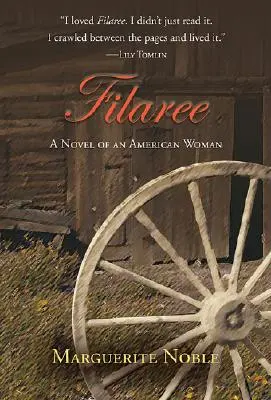 Filaree: Powieść o amerykańskiej kobiecie - Filaree: A Novel of an American Woman