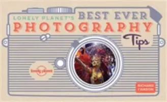 Najlepsze porady fotograficzne Lonely Planet 2 - Lonely Planet's Best Ever Photography Tips 2