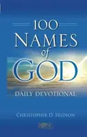 100 imion Boga: codzienne nabożeństwa - 100 Names of God Daily Devotional