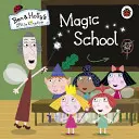 Małe królestwo Bena i Holly: Magiczna szkoła - Ben and Holly's Little Kingdom: Magic School