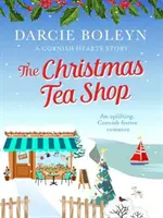 Christmas Tea Shop - podnoszący na duchu, świąteczny romans z Kornwalii - Christmas Tea Shop - An uplifting, Cornish festive romance