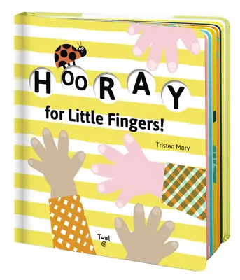 Hura dla małych palców! - Hooray for Little Fingers!